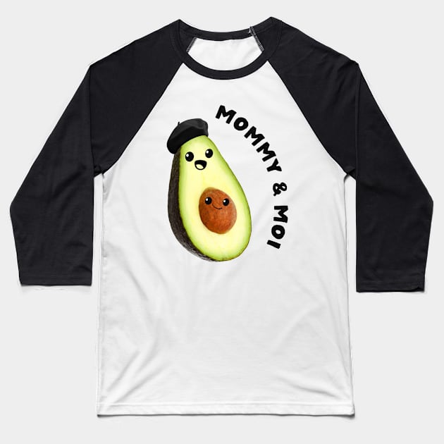 avocado mommy & moi Baseball T-Shirt by mystudiocreate